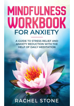 Mindfulness Workbook For Anxiety