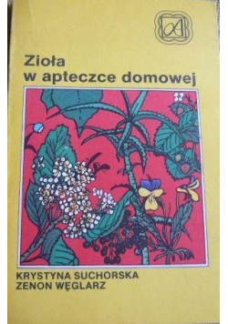 Zioła w aptece domowej