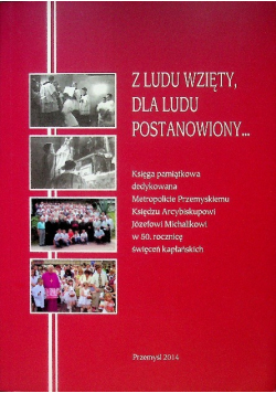 Z ludu wzięty, dla ludu postanowiony