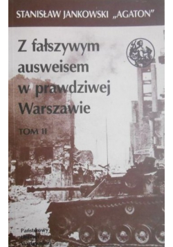 Z fałszywym ausweisem w prawdziwej Warszawie Tom II