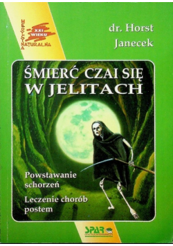 Śmierć czai się w jelitach