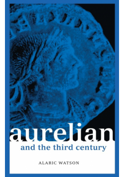 Aurelian and the Third Century