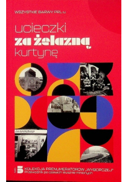 Ucieczki za żelazną kurtynę