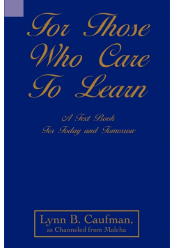 For Those Who Care to Learn