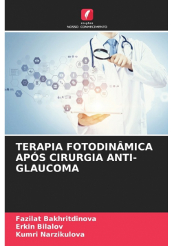 Terapia Fotodinâmica Após Cirurgia Anti-Glaucoma
