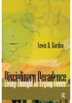 Disciplinary Decadence