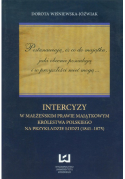 Wiśniewska-Jóźwiak Dorota - Postanawiają iż co do majątku jaki obecnie posiadają i w przyszłości mieć mogą