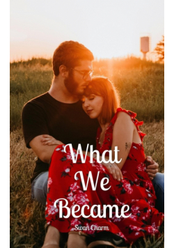 What We Became