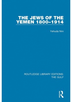 The Jews of the Yemen, 1800-1914