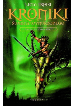 Kroniki Świata Wynurzonego Tom 3 Talizman mocy