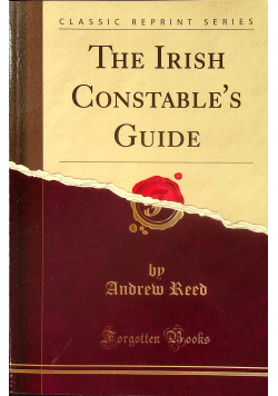 The Irish Constables Guide reprint z 1895 r.