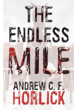The Endless Mile