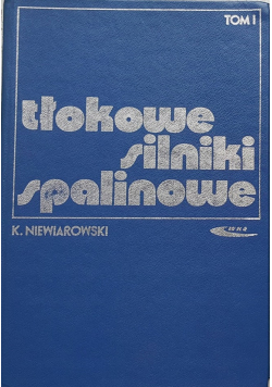 Tłokowe silniki spalinowe Tom I