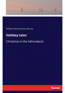 Holiday tales