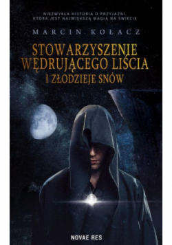 Stowarzyszenie wędrującego liścia i złodziej snów