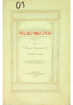 Pielgrzymka życia 1898 r.