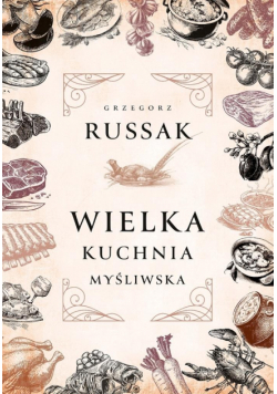 Wielka kuchnia myśliwska