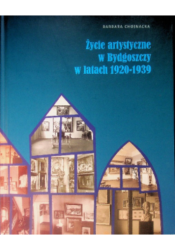 życie artystyczne w Bydgoszczy w latach 1920 1939