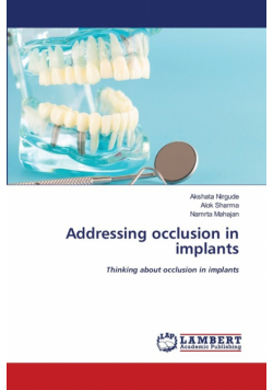 Addressing occlusion in implants