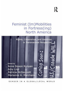 Feminist (Im)Mobilities in Fortress(ing) North America