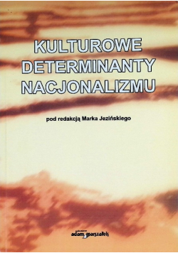 Kulturowe determinanty nacjonalizmu