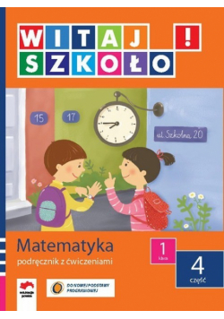 Witaj szkoło 1 Matematyka podręcznik z ćwiczeniami część 4