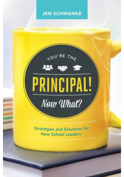 You're the Principal! Now What?