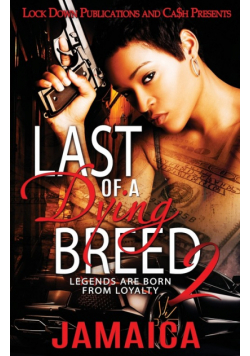 Last of a Dying Breed 2