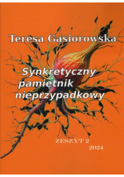 Synkretyczny pamiętnik nieprzypadkowy z.2