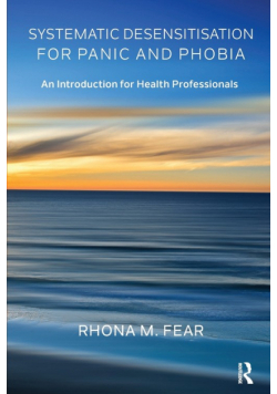 Systematic Desensitisation for Panic and Phobia