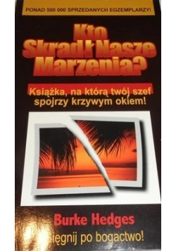 Kto skradł nasze marzenia