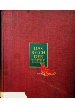 Das Reich der Tiere Erster band 1937 r.