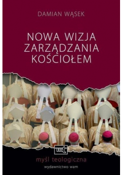 Nowa wizja zarządzania kościołem