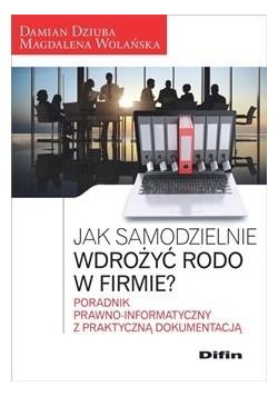 Jak samodzielnie wdrożyć RODO w firmie?