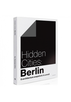 Hidden Cities: Berlin