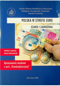 Polska w strefie Euro Szanse i Zagrożenia