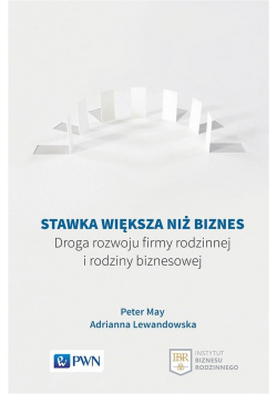 Stawka większa niż biznes