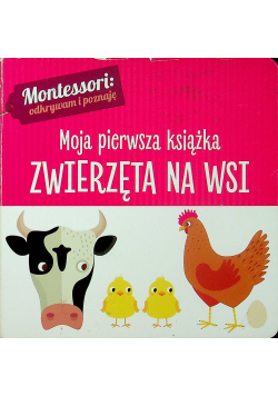Montessori Moja pierwsza książka Zwierzęta na wsi