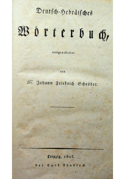 Deutsch-Hebrdisches Worterbuch 2 tomy 1823 r.