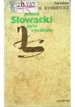 Juliusz Słowacki pyta o godzinę