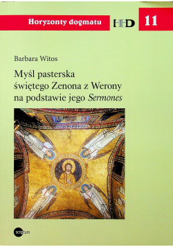 Myśl pasterska świętego Zenona z Werony na podstawie jego Sermones