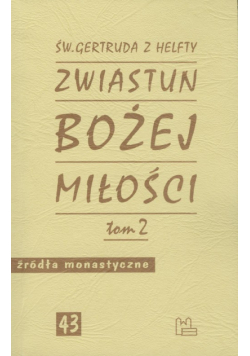 Zwiastun Bożej miłości Tom  2