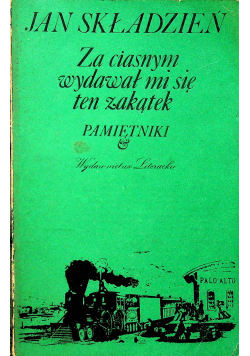 Za ciasnym wydawał mi się ten zkątek