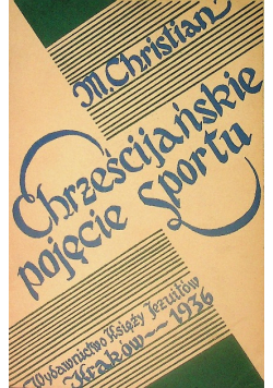 Chrześcijańskie pojęcie sportu 1936 r.