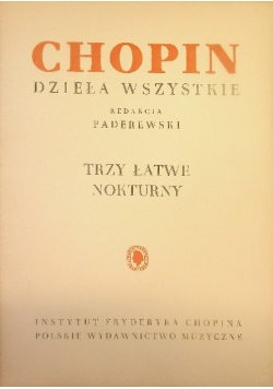 Chopin Dzieła Wszystkie Trzy łatwe nokturny