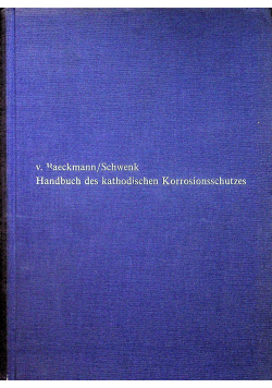 Handbuch des kathodishen Korrosionsschutzes
