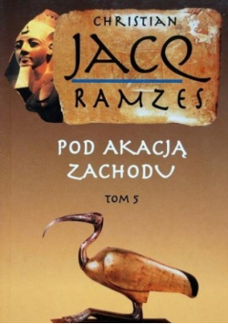 Pod akacją zachodu Tom V