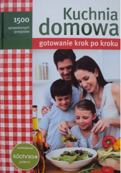 Kuchnia domowa gotowanie krok po kroku