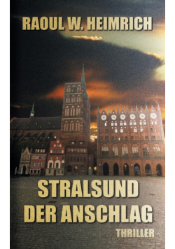 Stralsund-Der Anschlag