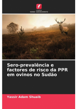 Sero-prevalência e factores de risco da PPR em ovinos no Sudão